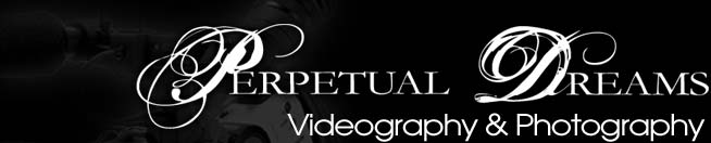 Perpetual Dreams Videography & Photography